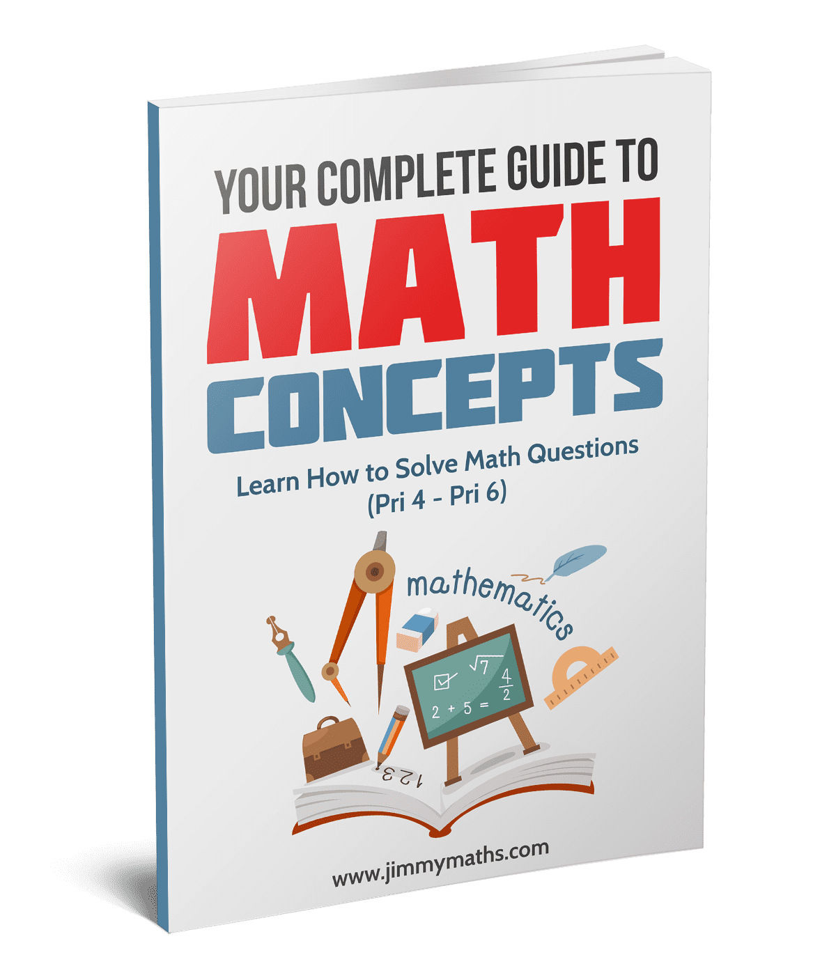 Your Complete Guide to Math Concepts