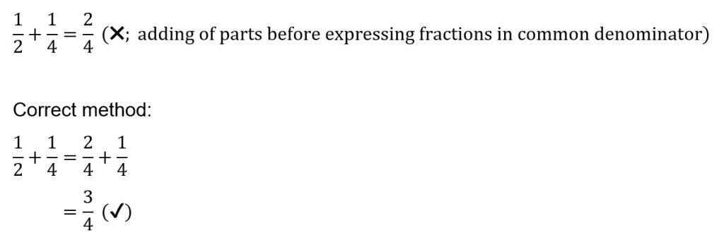 Not ensuring common denominators before addition or subtraction